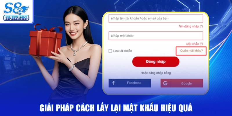 Giải pháp cách lấy lại mật khẩu hiệu quả